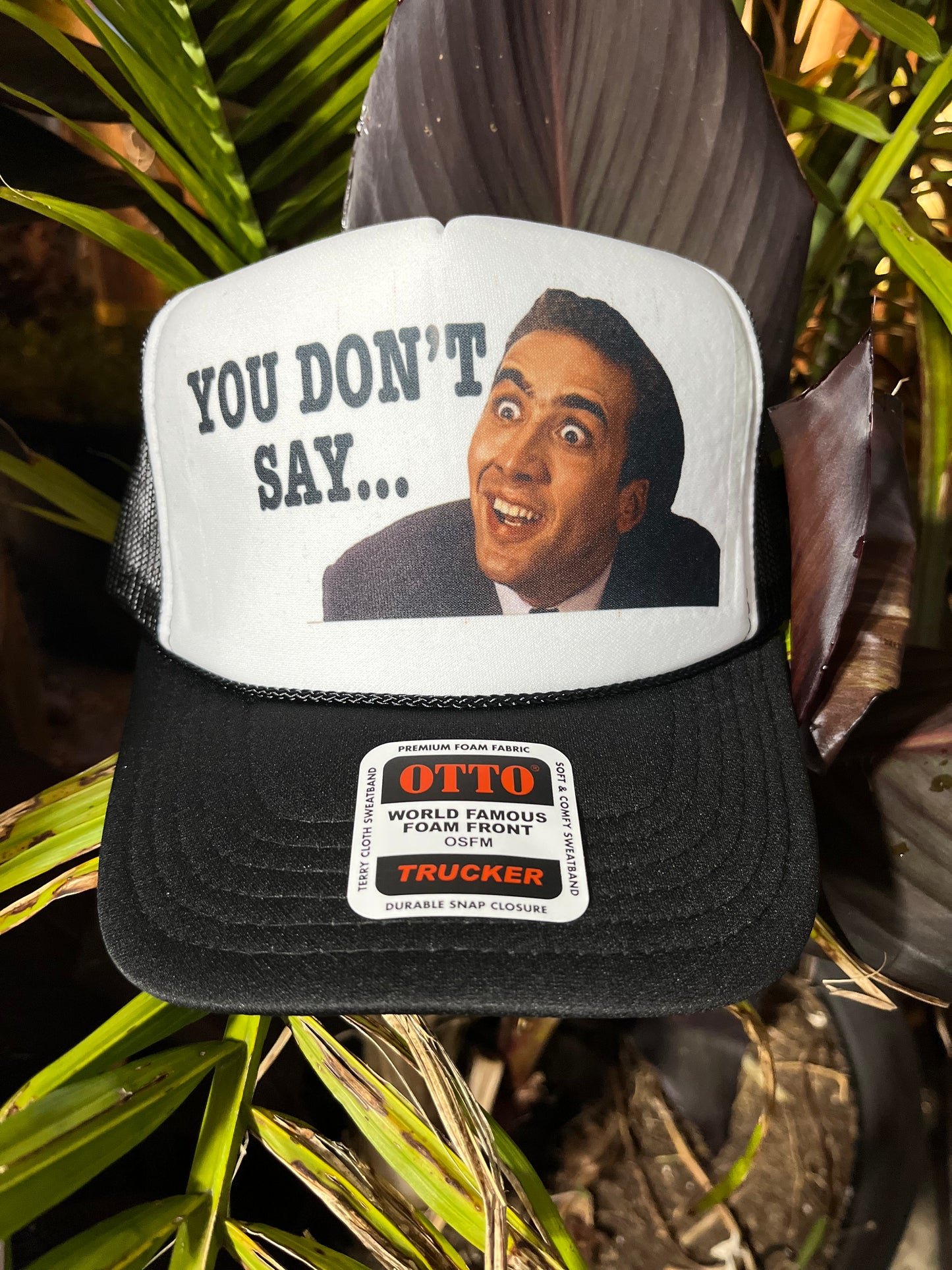 You Dont Say Trucker Hat