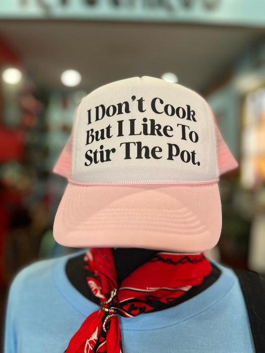 I Don’t Cook Trucker Hat