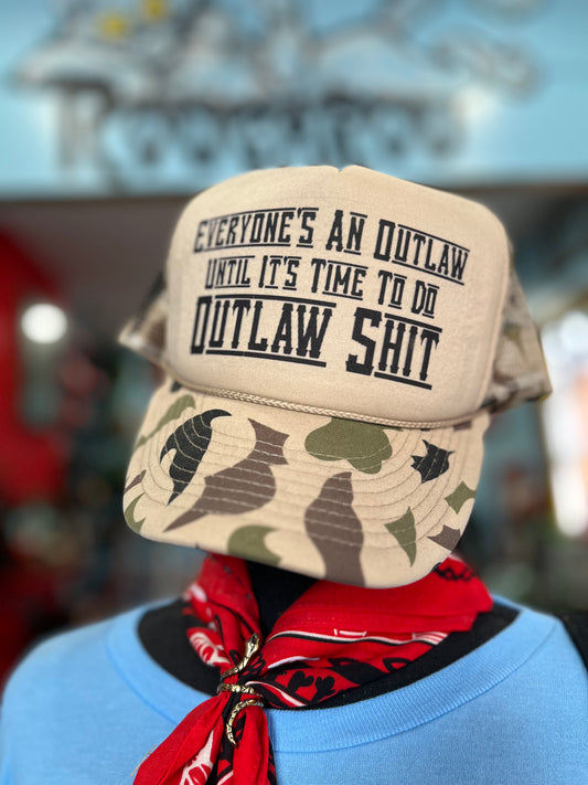 Everyone's An Outlaw Until... Trucker Hat