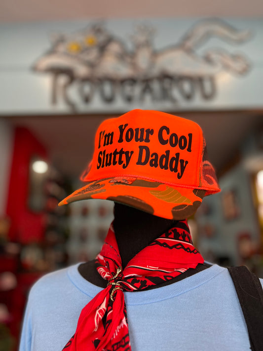 I'm Your Cool Slutty Daddy Trucker Hat