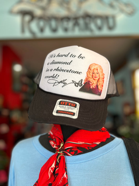 It's Hard To Be A Diamond In A Rhinestone World Trucker Hat