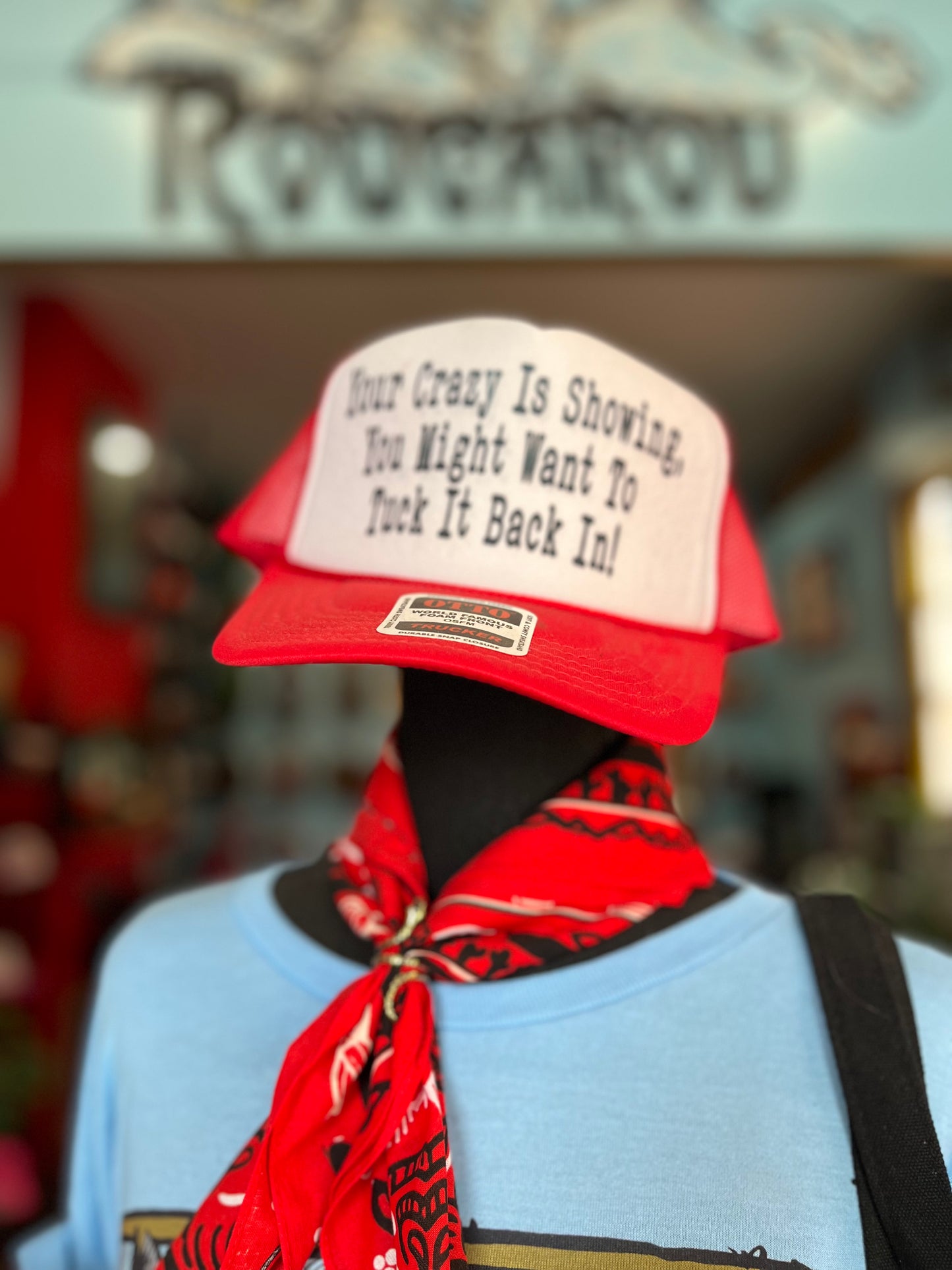 Your Crazy Is Showing You Might Want To Tuck It Back In Trucker Hat
